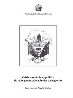 cover image of Crisis económica y política de la Regeneración a finales del siglo XIX